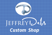 Jeffrey Debs Custom Shop